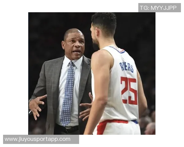 小里弗斯谈成长之路感谢快船老将的悉心指导与支持 小里弗斯谈成长之路感谢快船老将的悉心指导与支持