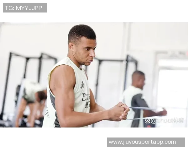 姆巴佩健身房内训练照片曝光透露恢复情况良好无大碍